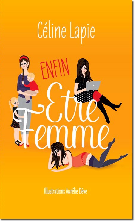 Enfin être femme